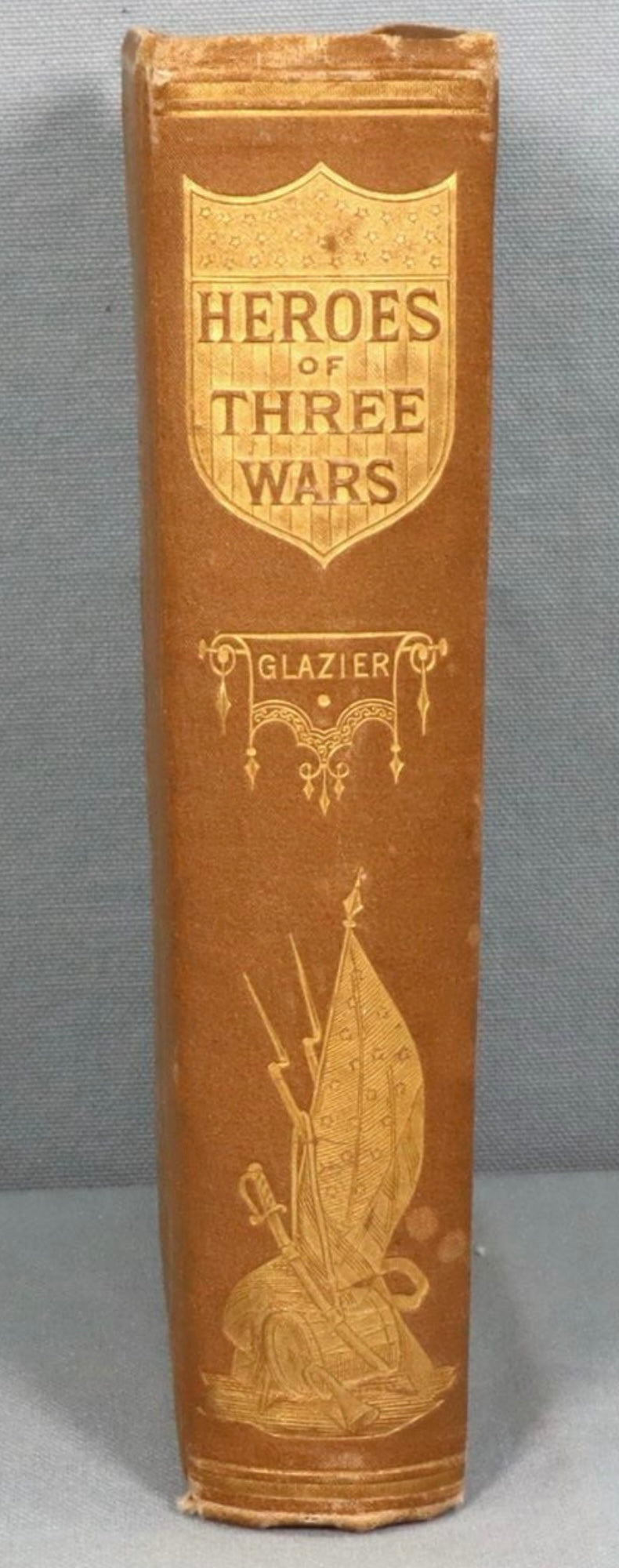 1882 Heroes of Three Wars