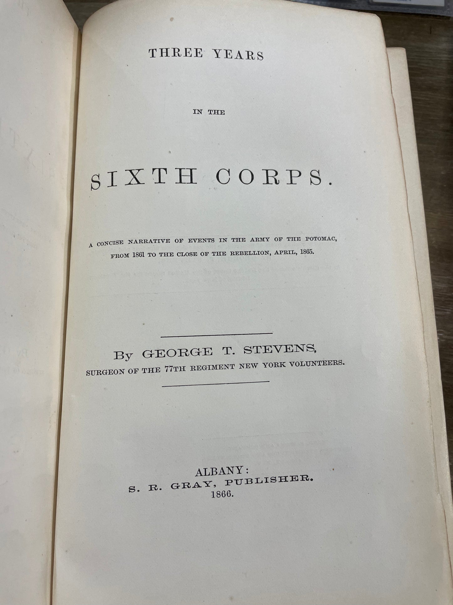 1866 First Edition Three Years in the Sixth Corps