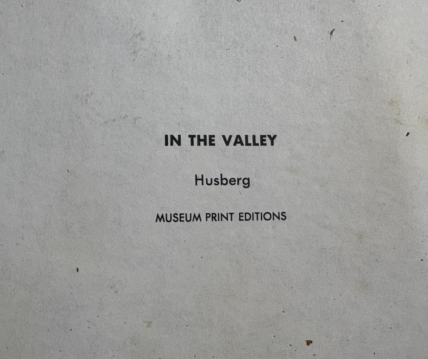 In The Valley, Husberg