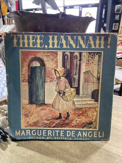 Thee, Hannah! By Marguerite De Angeli (1940)